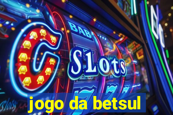 jogo da betsul